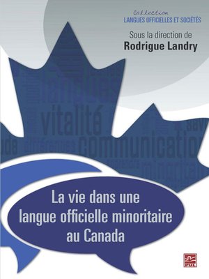 cover image of La vie dans une langue officielle minoritaire au Canada